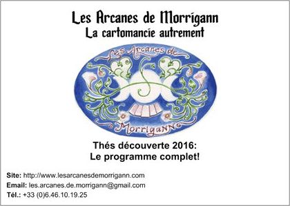 Les Arcanes de Morrigann: Thés découverte, programme 2016